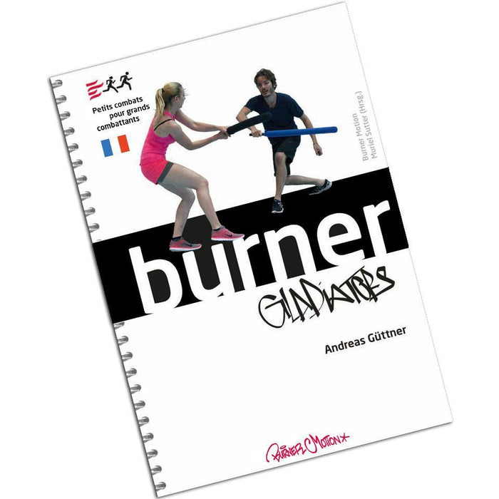 Burner Gladiators